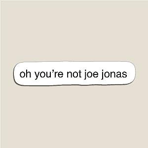 You're not Joe Jonas