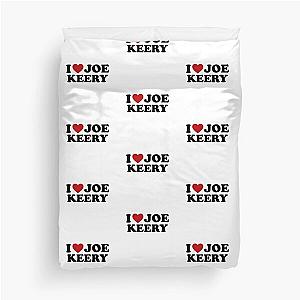 I love Joe Keery Duvet Cover