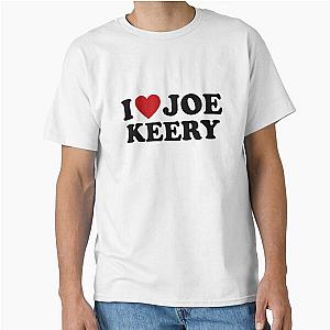 I Love Joe Keery Classic T Shirt