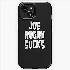 Joe Rogan, Joe Rogan Sucks iPhone Tough Case