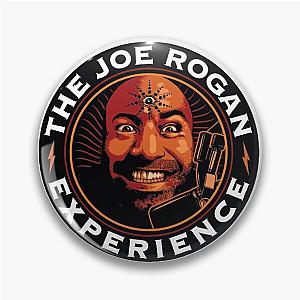 The Joe Rogan Experience  Pin