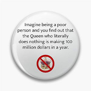 Joe Rogan Queen Quote Pin