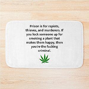 Joe Rogan Weed Quote Bath Mat