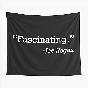 Fascinating by Joe Rogan Tapestry