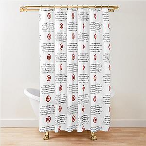 Joe Rogan Queen Quote Shower Curtain