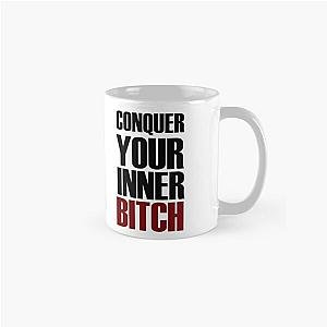 Joe Rogan Quote - Conquer Your Inner Bitch Classic Mug