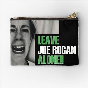 "LEAVE JOE ROGAN ALONE!!" Zipper Pouch