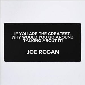 Famous Joe Rogan Quote Desk Mat