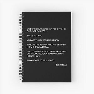 Joe Rogan Choose To Be Inspired Quote Spiral Notebook