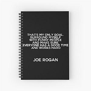 Joe Rogan Quote Spiral Notebook