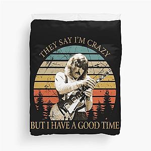 Retro Vintage they say i&x27;m crazy Joe Walsh Slim Fit Classic . Duvet Cover