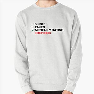 Mentally Dating Joey King Sweatshirt