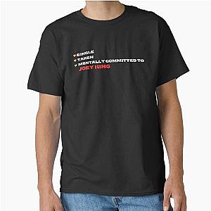 Mentally Committed To Joey King T-Shirt