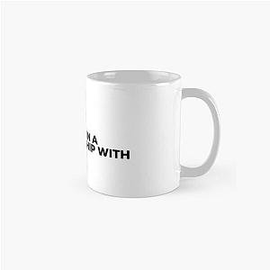 Mentally in a relationship with Joey King Mug