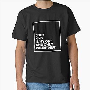Joey King Is My One Valentine Classic T-Shirt