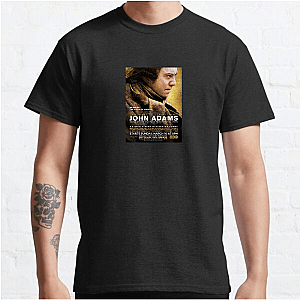 John Adams Architect Of Liberty John Adams T-Shirts
