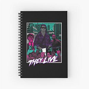 They Live  Spiral Notebook