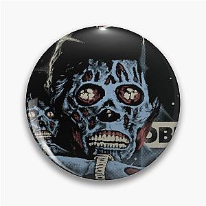 They Live John Carpenter Horror Pin