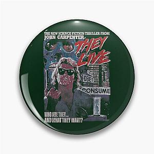 They Live 1 (3) Pin