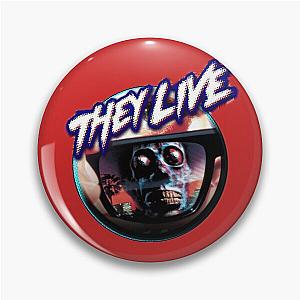 They Live Pin