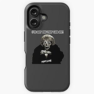 They Live - I've Got One That Can See iPhone Tough Case