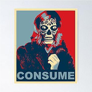 They Live - Consume Poster