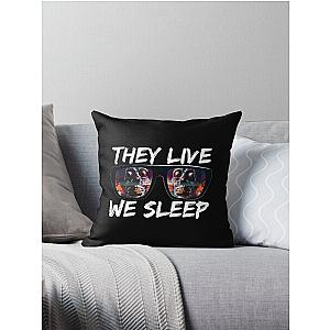 THEY LIVE WE SLEEP 3 Throw Pillow