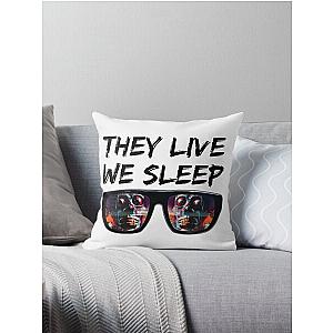 THEY LIVE WE SLEEP sunglasses  Throw Pillow