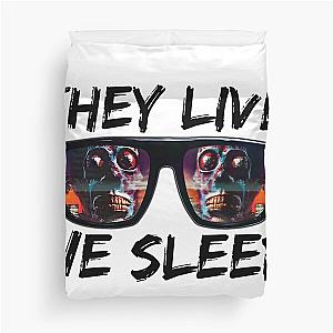 THEY LIVE WE SLEEP 4 Duvet Cover