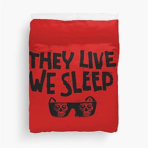 THEY LIVE  WE SLEEP - NAQB COLLECTOR EDITION Duvet Cover