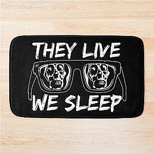 THEY LIVE WE SLEEP 2 Bath Mat