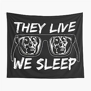 THEY LIVE WE SLEEP 2 Tapestry