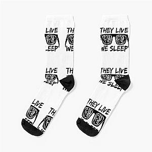 THEY LIVE WE SLEEP Socks