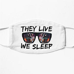 THEY LIVE WE SLEEP 4 Flat Mask