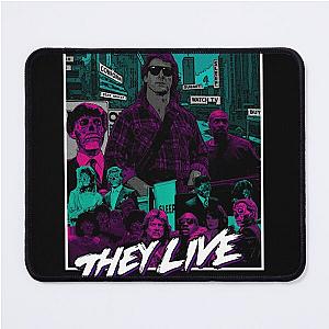 They Live  Mouse Pad