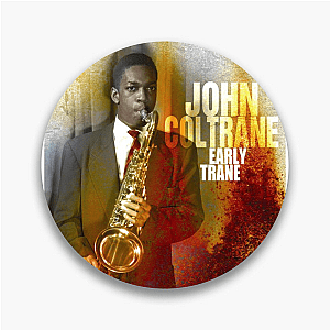 Soul in the Solo – John John Coltrane Pins
