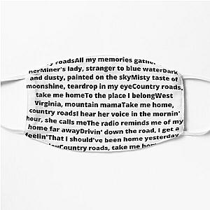 John Denver Country Roads lyrics Flat Mask