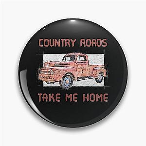 Country Roads Take Me Home Truck T-Shirt John Denver Inspired Pin