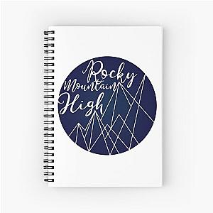 Rocky Mountain High - John Denver Spiral Notebook