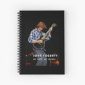 John Fogerty My life, My music Untitled Essential  Spiral Notebook