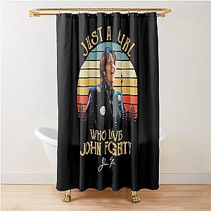 Just A Girl Who Loves John Fogerty Shower Curtain