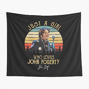 Just A Girl Who Loves John Fogerty Tapestry