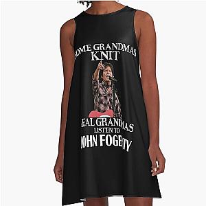 Some Grandmas Knit Real Grandmas Listen to John Fogerty A-Line Dress