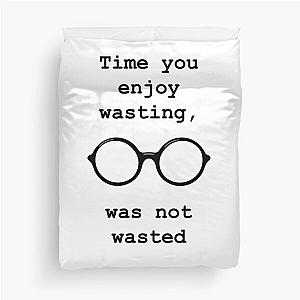 John Lennon quote - Time not wasted Duvet Cover