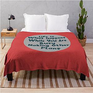 John Lennon quote - Life is what happens Throw Blanket