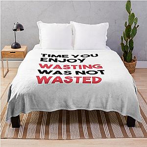 John Lennon quote - Time not wasted Throw Blanket