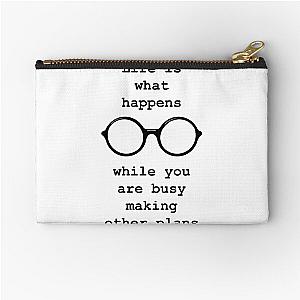 John Lennon quote - Life is what happens Zipper Pouch