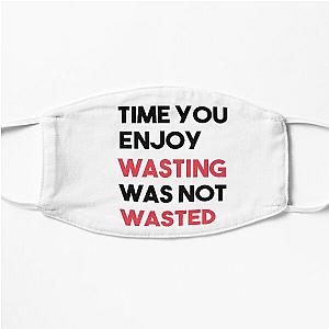 John Lennon quote - Time not wasted Flat Mask