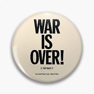 War is Over - John Lennon & Yoko Ono Pin