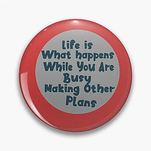 John Lennon quote - Life is what happens Pin